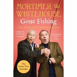 ISBN Mortimer & Whitehouse: Gone Fishing, Paperback, 352 pages