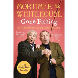 ISBN Mortimer & Whitehouse: Gone Fishing book Paperback 352 pages