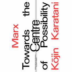 ISBN Marx: Towards the Centre of Possibility, English, Paperback, 160 pages