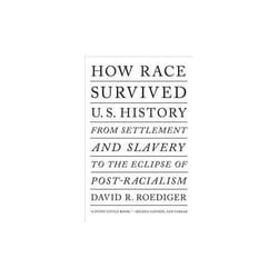 ISBN How Race Survived US History