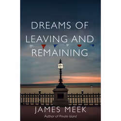ISBN Dreams of Leaving and Remaining, English, Paperback, 272 pages