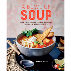 ISBN A Bowl of Soup, Cooking, English, Paperback, 176 pages
