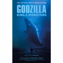 ISBN Godzilla: King of the Monsters - The Official Movie Novelization, English, Paperback, 304 pages