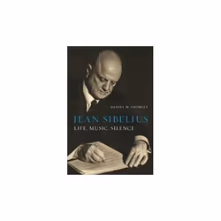 ISBN Jean Sibelius : Life-Music-Silence, English, Hardcover, 248 pages