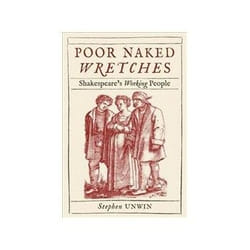 ISBN Poor Naked Wretches: Shakespeare's Working People book Theatre English Hardcover 304 pages