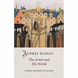 ISBN Andrey Rublev : The Artist and His World, English, Hardcover, 152 pages