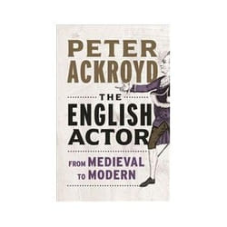 ISBN English Actor: From Medieval to Modern book History Hardcover 400 pages