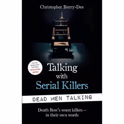 ISBN Talking with Serial Killers: Dead Men Talking, Paperback, 304 pages