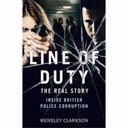 ISBN Line of Duty - The Real Story of British Police Corruption, Paperback, 304 pages