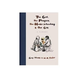 ISBN Girl the Penguin the Home-Schooling and the Gin book Humor English Hardcover 112 pages