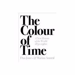 ISBN Colour of Time: A New History of The World, 1850-1960, Photography, English, 432 pages