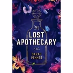 ISBN Lost Apothecary, General novel, English, Paperback, 288 pages