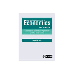 An Introduction to Economics : Concepts for Students of Agriculture and the Rural Sector - Berkeley Hill - book