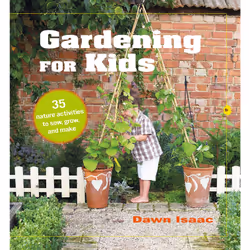 ISBN Gardening for Kids, Science & nature, English, Paperback, 128 pages