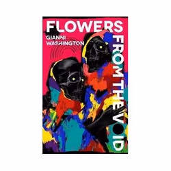 ISBN Flowers From the Void, General novel, English, Hardcover, 256 pages
