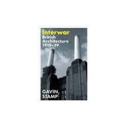 ISBN Interwar : British Architecture : 1919-39