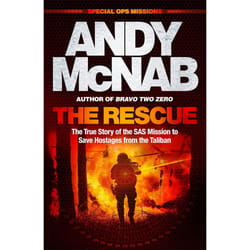 Andy McNab - The Rescue: The True Story of the SAS Mission