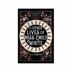 ISBN Other Lives of Miss Emily White, General novel, English, 320 pages