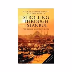 ISBN Strolling Through Istanbul: The Classic Guide to the City, History, English, Paperback, 512 pages