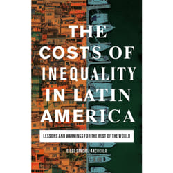 ISBN The Costs of Inequality in Latin America book English Hardcover 216 pages
