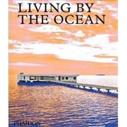ISBN Living by the Ocean : Contemporary Houses by the Sea book English Hardcover 256 pages