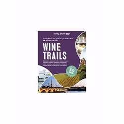 ISBN Wine Trails : 52 Perfect Weekends in Wine Country -LP- 2e, English, Hardcover, 320 pages
