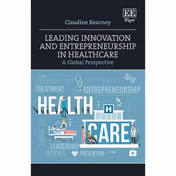 ISBN Leading Innovation and Entrepreneurship in Healthcare, English, Hardcover, 208 pages