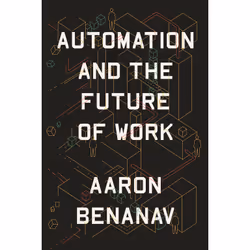 ISBN Automation and the Future of Work, English, Hardcover, 144 pages