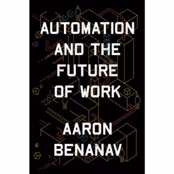ISBN Automation and the Future of Work, English, Paperback, 160 pages