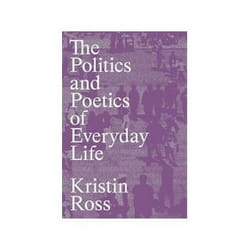 ISBN Politics and Poetics of Everyday Life book History English 320 pages