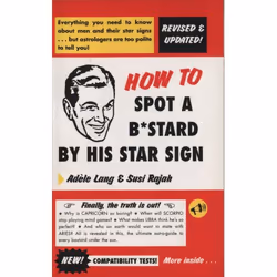 ISBN How To Spot A Bastard By His Star Sign, English, 192 pages