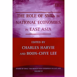 ISBN The Role of SMEs in National Economies in East Asia, English, Hardcover, 424 pages