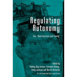 ISBN Regulating Autonomy (Sex, Reproduction and Family)