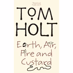 ISBN Earth, Air, Fire and Custard, Science Fiction, English, Paperback, 416 pages