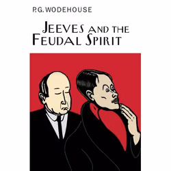 ISBN Jeeves And The Feudal Spirit, English, 240 pages