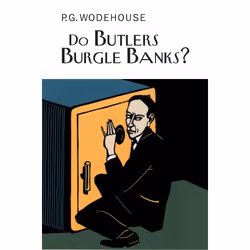 ISBN Do Butlers Burgle Banks?, English, 208 pages