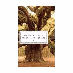 ISBN Stories of Trees Woods and Forests, General novel, English, Hardcover, 480 pages