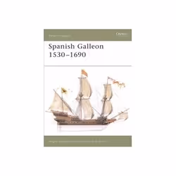 ISBN Spanish Galleon 1530-1690: Illustrated Edition, Politics, English, Paperback, 48 pages