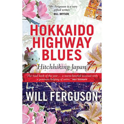 Allen & Unwin Hokkaido Highway Blues book Travel writing English Paperback 432 pages