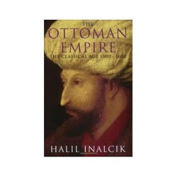 ISBN Ottoman Empire: Classical Age 1300-1600 book History English 272 pages