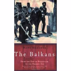 ISBN Balkans : From the End of Byzantium to the Present Day, History, English, 176 pages