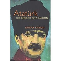 ISBN Atatürk : Rebirth of a Nation book History English 560 pages