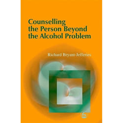 UBC Press Counselling the Person Beyond the Alcohol Problem book Paperback 240 pages