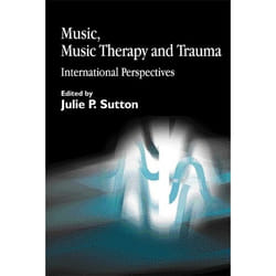UBC Press Music, Music Therapy and Trauma book Paperback 272 pages