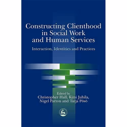 UBC Press Constructing Clienthood in Social Work and Human Services, Paperback, 272 pages