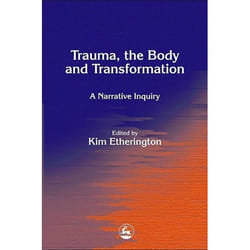 UBC Press Trauma, the Body and Transformation book Paperback 208 pages