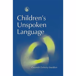 UBC Press Children's Unspoken Language, Paperback, 240 pages