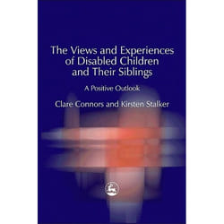 UBC Press The Views and Experiences of Disabled Children and Their Siblings book Paperback 208 pages