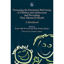 UBC Press Promoting the Emotional Well Being of Children and Adolescents and Preventing Theirr Mental Ill Health book Paperback 228 pages