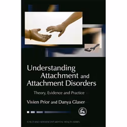 UBC Press Understanding Attachment and Attachment Disorders, Paperback, 288 pages